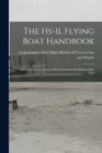 Image for The Hs-1l Flying Boat Handbook : Navy Department, Bureau Of Construction And Repair. July, 1918