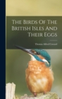 Image for The Birds Of The British Isles And Their Eggs