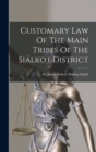Image for Customary Law Of The Main Tribes Of The Sialkot District