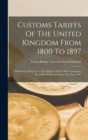 Image for Customs Tariffs Of The United Kingdom From 1800 To 1897