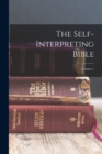 Image for The Self-interpreting Bible; Volume 1