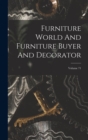 Image for Furniture World And Furniture Buyer And Decorator; Volume 71