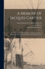 Image for A Memoir Of Jacques Cartier