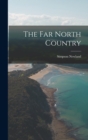 Image for The Far North Country