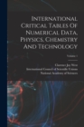 Image for International Critical Tables Of Numerical Data, Physics, Chemistry And Technology; Volume 1