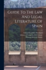 Image for Guide To The Law And Legal Literature Of Spain