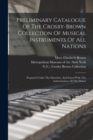 Image for Preliminary Catalogue Of The Crosby-brown Collection Of Musical Instruments Of All Nations