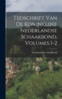 Image for Tijdschrift Van De Koninklijke Nederlandse Schaakbond, Volumes 1-2