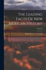 Image for The Leading Facts Of New Mexican History; Volume 2