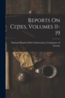 Image for Reports On Cities, Volumes 11-19