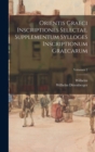 Image for Orientis graeci inscriptiones selectae. Supplementum Sylloges inscriptionum graecarum; Volumen 2