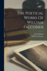 Image for The Poetical Works Of William Falconer
