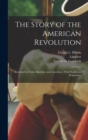 Image for The Story of the American Revolution