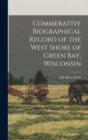Image for Commerative Biographical Record of the West Shore of Green Bay, Wisconsin