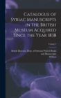 Image for Catalogue of Syriac Manuscripts in the British Museum Acquired Since the Year 1838; Volume 1