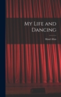 Image for My Life and Dancing
