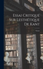 Image for Essai critique sur lesthetique de Kant