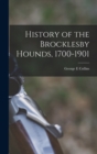Image for History of the Brocklesby Hounds, 1700-1901