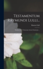 Image for Testamentum Raymundi Lulli...