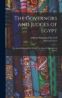 Image for The governors and judges of Egypt; or, Kitab el &#39;umara (el wulah) wa Kitab el qudah of el Kindi;