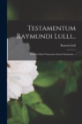 Image for Testamentum Raymundi Lulli...