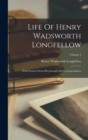 Image for Life Of Henry Wadsworth Longfellow