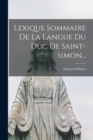 Image for Lexique Sommaire De La Langue Du Duc De Saint-simon...