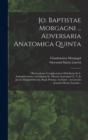 Image for Jo. Baptistae Morgagni ... Adversaria Anatomica Quinta