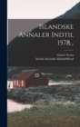 Image for Islandske Annaler Indtil 1578...