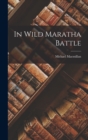 Image for In Wild Maratha Battle