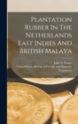 Image for Plantation Rubber In The Netherlands East Indies And British Malaya