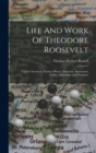 Image for Life And Work Of Theodore Roosevelt