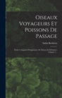 Image for Oiseaux Voyageurs Et Poissons De Passage