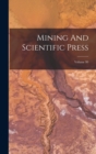Image for Mining And Scientific Press; Volume 99