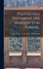 Image for Politischea Testament des Marquis von Pombal.