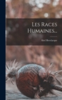 Image for Les Races Humaines...