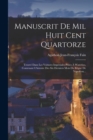 Image for Manuscrit De Mil Huit Cent Quartorze