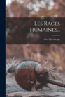 Image for Les Races Humaines...