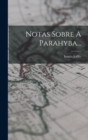 Image for Notas Sobre A Parahyba...