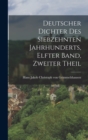 Image for Deutscher Dichter des siebzehnten Jahrhunderts, elfter Band, zweiter Theil