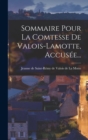 Image for Sommaire Pour La Comtesse De Valois-lamotte, Accusee...