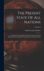 Image for The Present State Of All Nations : Containing A Geographical, Natural, Commercial, And Political History Of All The Countries In The Known World; Volume 8