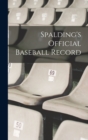 Image for Spalding&#39;s Official Baseball Record