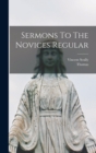 Image for Sermons To The Novices Regular