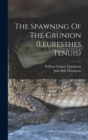 Image for The Spawning Of The Grunion (leuresthes Tenuis)
