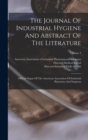 Image for The Journal Of Industrial Hygiene And Abstract Of The Literature : Official Organ Of The American Association Of Industrial Physicians And Surgeons; Volume 2