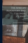 Image for The African Repository And Colonial Journal; Volume 42