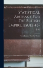 Image for Statistical Abstract For The British Empire, Issues 43-44