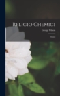 Image for Religio Chemici : Essays