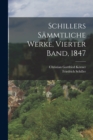 Image for Schillers Sammtliche Werke, Vierter Band, 1847